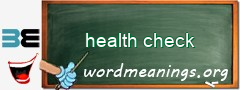 WordMeaning blackboard for health check